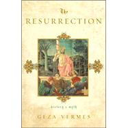 Resurrection : History and Myth