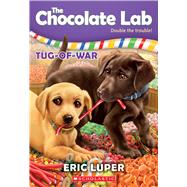 Tug-of-War (The Chocolate Lab #2)