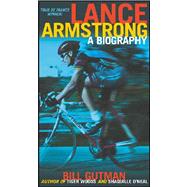Lance Armstrong; A Biography