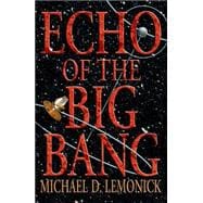 Echo Of The Big Bang