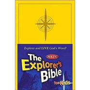 The Explorer's Bible For Kids: New King James Version, Yellow, Imitation Leather