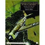 Fighter Units and Pilots of the 8th Air Force September 1942 - May 1945 Vol. 2 : Aerial Victories - Ace Data