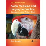 Avian Medicine and Surgery in Practice