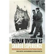 German Division As Shared Experience