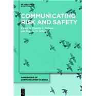 Communicating Risk and Safety