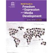 World Trends in Freedom of Expression and Media development