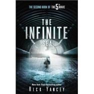 The Infinite Sea The Second Book of the 5th Wave