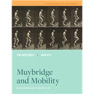 Muybridge and Mobility