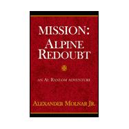 Mission : Apline Redoubt