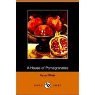 The House of Pomegranates