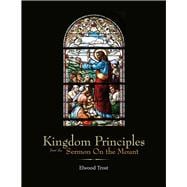 Kingdom Principles from the Sermon on the Mount