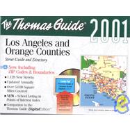 Thomas Guide 2001 Los Angeles/Orange Counties: Street Guide and Directory