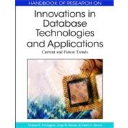 Handbook of Research on Innovations in Database Technologies and Applications: Current and Future Trends