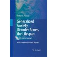 Generalized Anxiety Disorder Across the Lifespan