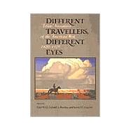 Different Travellers, Different Eyes : Artists' Narratives of the American West, 1820-1920