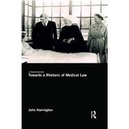Towards a Rhetoric of Medical Law