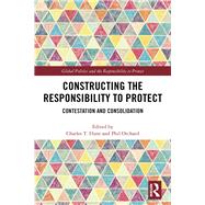 Constructing the Responsibility to Protect