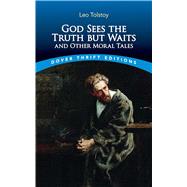 God Sees the Truth but Waits and Other Moral Tales