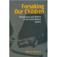 Forsaking Our Children