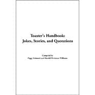 Toaster's Handbook: Jokes, Stories, And Quotations