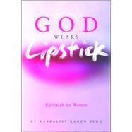 God Wears Lipstick Kabbalah for Women