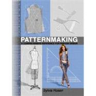 Patternmaking : A Comprehensive Reference for Fashion Design