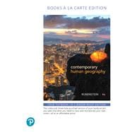 Contemporary Human Geography, Books a la Carte Edition