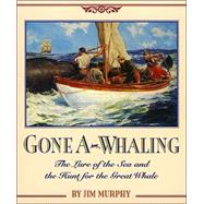 Gone A-whaling