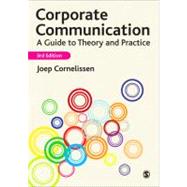 Corporate Communication : A Guide to Theory and Practice