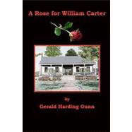 A Rose for William Carter