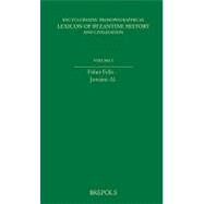 Encyclopaedic Prosopographical Lexicon of Byzantine History and Civilization: Faber Felix- Juwayni, Al-