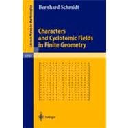 Characters and Cyclotomic Fields in Finite Geometry