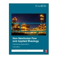 Non-Newtonian Flow and Applied Rheology