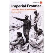 Imperial Frontier: Tribe and State in Waziristan