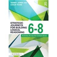 Strategic Journeys for Building Logical Reasoning, 6-8