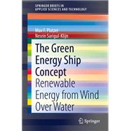 The Green Energy Ship Concept