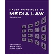 Major Principles of Media Law, 2019 Edition, Revised