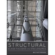 Structural Glass Facades and Enclosures