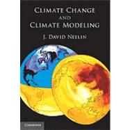 Climate Change and Climate Modeling