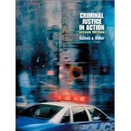 Criminal Justice in Action (Casebound, with InfoTrac and CD-ROM)