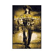 Buffalo Bill's Wild West; Celebrity, Memory, and Popular History