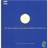 The Thomas Jefferson Foundation Medal in Architecture