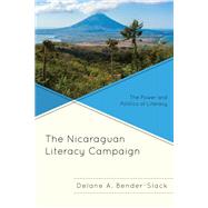 The Nicaraguan Literacy Campaign The Power and Politics of Literacy