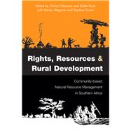 Rights Resources and Rural Development
