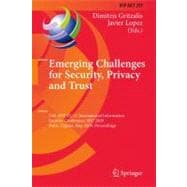 Emerging Challenges for Security, Privacy and Trust