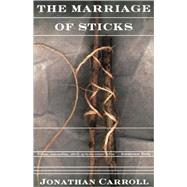 The Marriage of Sticks