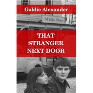 That Stranger Next Door