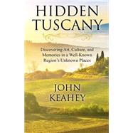Hidden Tuscany
