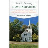 Scenic Driving New Hampshire Exploring the State's Most Spectacular Byways and Back Roads