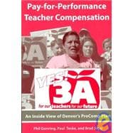 Pay-for-Performance Teacher Compensation